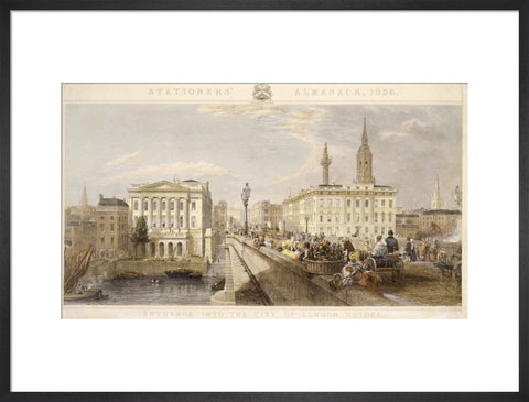Entrance into the City by London Bridge 1836