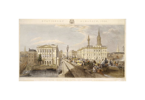 Entrance into the City by London Bridge 1836