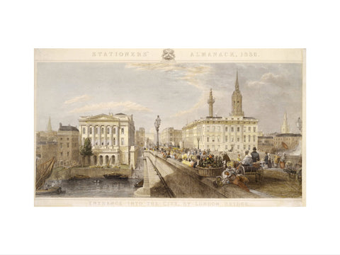 Entrance into the City by London Bridge 1836