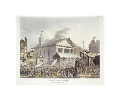 Covent Garden Market Westminster Election 1803