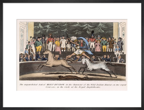 The Unparalleled feat of Monsr. Ducrow in the Character of the Wild Indian Hunter on two rapid coursers in the Circle at the Royal Amphitheatre 19th century