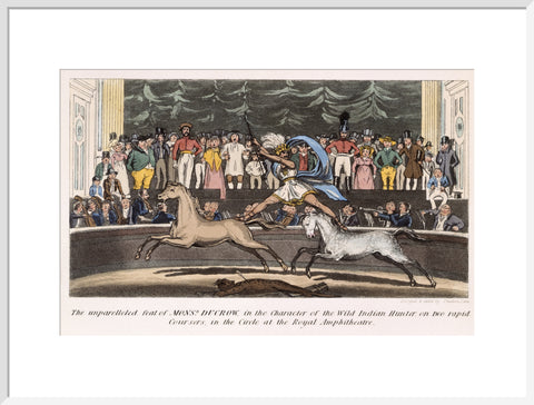 The Unparalleled feat of Monsr. Ducrow in the Character of the Wild Indian Hunter on two rapid coursers in the Circle at the Royal Amphitheatre 19th century
