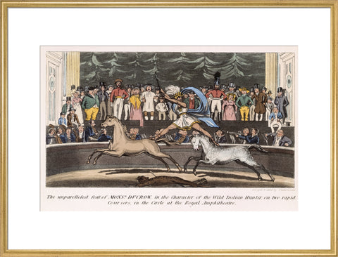 The Unparalleled feat of Monsr. Ducrow in the Character of the Wild Indian Hunter on two rapid coursers in the Circle at the Royal Amphitheatre 19th century