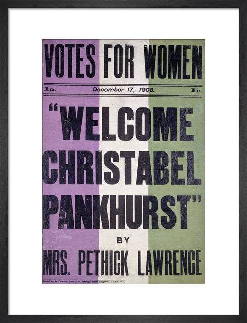 Votes for women. Welcome Christabel Pankhurst by Mrs Pethick Lawrence 1908