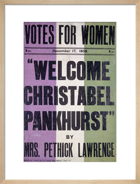 Votes for women. Welcome Christabel Pankhurst by Mrs Pethick Lawrence 1908