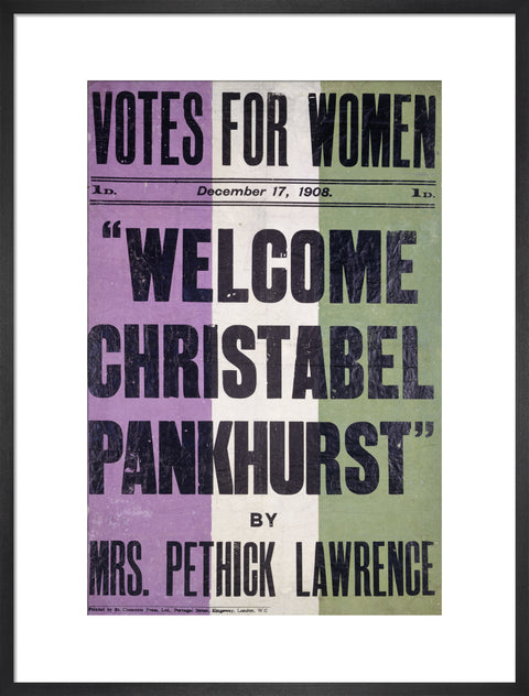 Votes for women. Welcome Christabel Pankhurst by Mrs Pethick Lawrence 1908