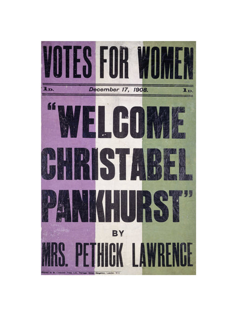 Votes for women. Welcome Christabel Pankhurst by Mrs Pethick Lawrence 1908