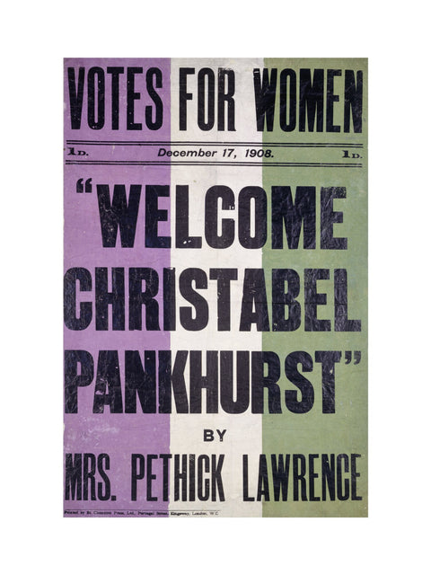 Votes for women. Welcome Christabel Pankhurst by Mrs Pethick Lawrence 1908