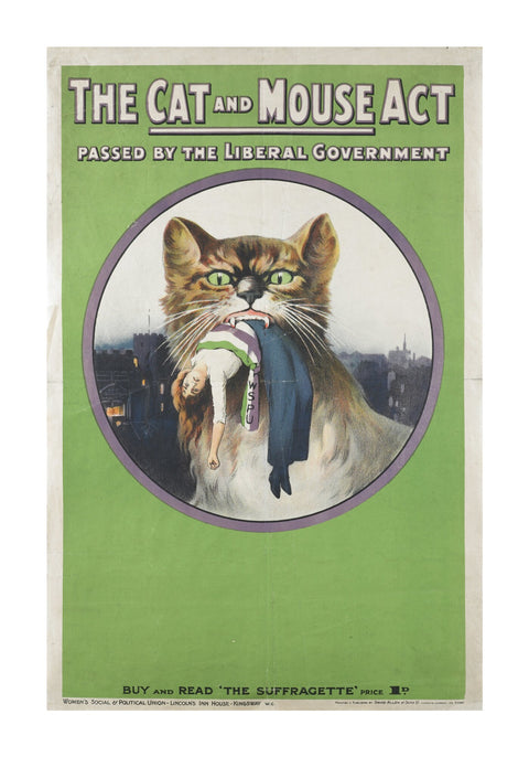 The cat and mouse act passed by liberal government' 1914