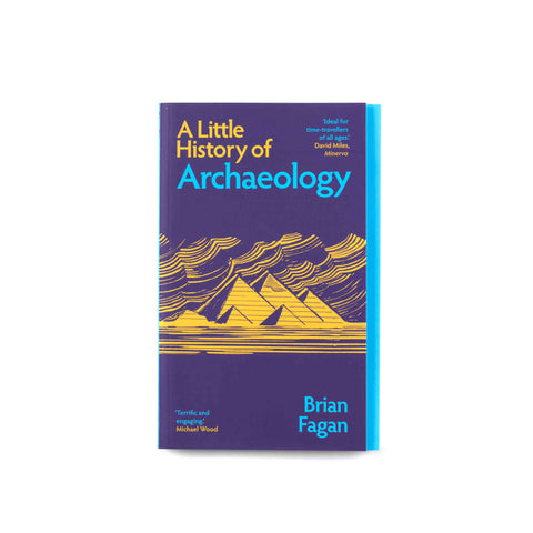 Book cover of 'A Little History of Archaeology' by Brian Fagan with yellow pyramid design on a purple background