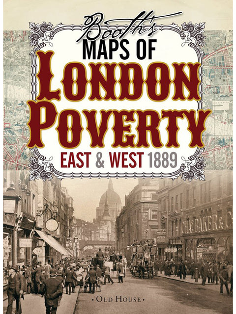 Book cover of 'Maps of London Poverty East & West 1889' with vintage street scene and title text.