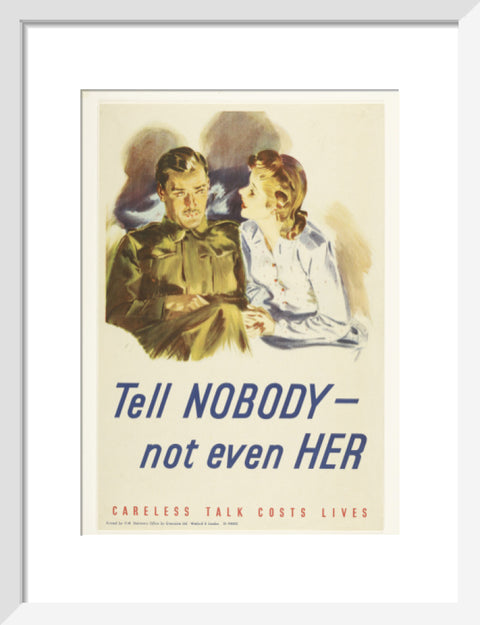 Tell nobody - not even her 1940-1945