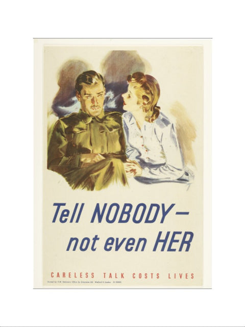 Tell nobody - not even her 1940-1945